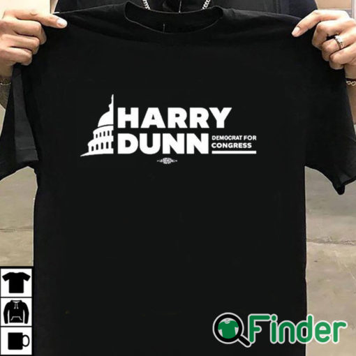 T shirt black Harry Dunn Democrat For Congress Shirt