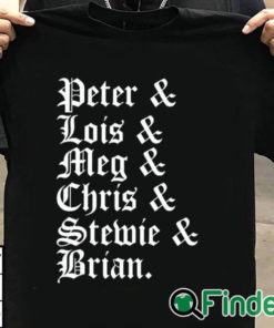 T shirt black Stephen Peter & Lois & Meg & Chris & Stewie & Brian Shirt