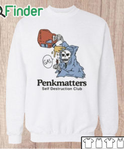 Unisex Sweatshirt Penkmatters Self Destruction Club Shirt