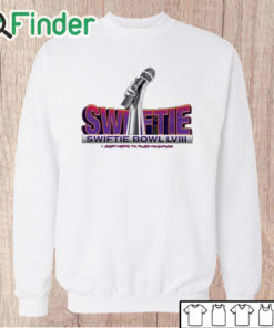 Unisex Sweatshirt Swiftie Bowl LVIII Just Hope Taylor Has Fun Shirt