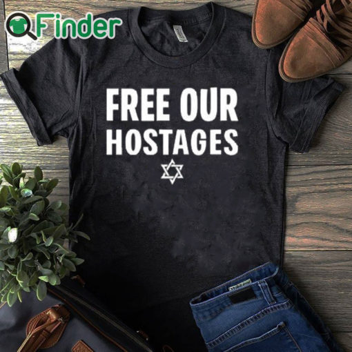 black T shirt Free Our Hostages Israel Shirt