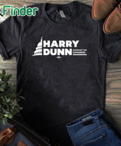 black T shirt Harry Dunn Democrat For Congress Shirt