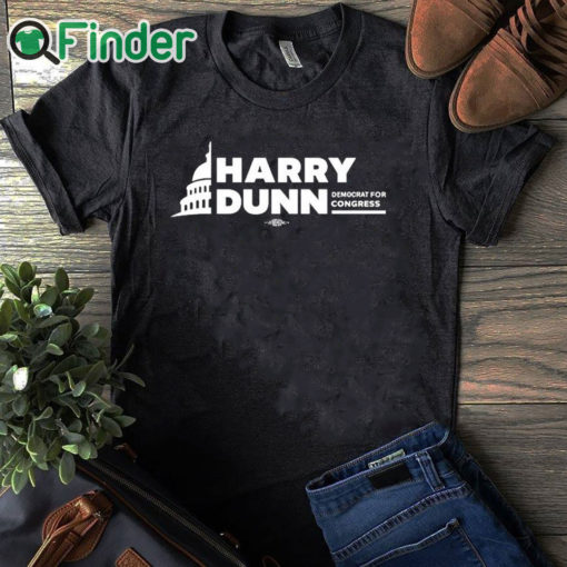 black T shirt Harry Dunn Democrat For Congress Shirt