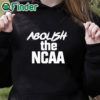 black hoodie Abolish The NCAA T Shirt