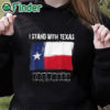 black hoodie I Stand With Texas Razor Wire Border Shirt