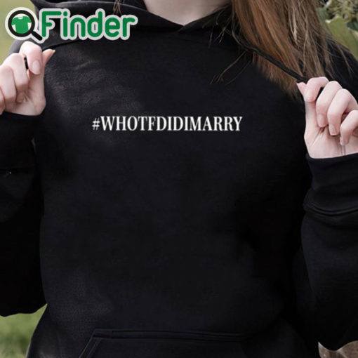 black hoodie ReesaTeesa Whotfdidimary Shirt