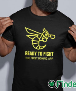 black shirt Ready To Fight The First Boxing App Shirt