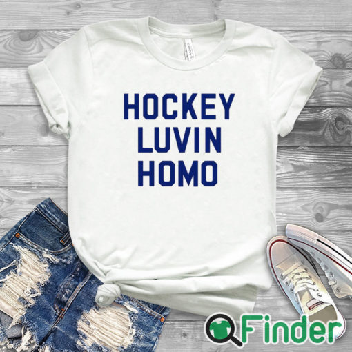 white T shirt Hockey Luvin Homo Shirt