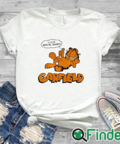 white T shirt I Love Mental Games Garfield Shirt