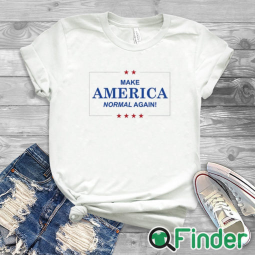 white T shirt Make America Normal Again Unisex Shirt