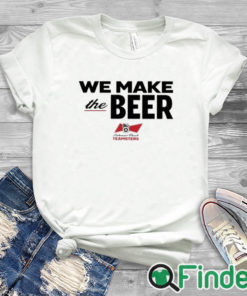 white T shirt We Make The Beer Anheuser Busch Teamsters Shirt