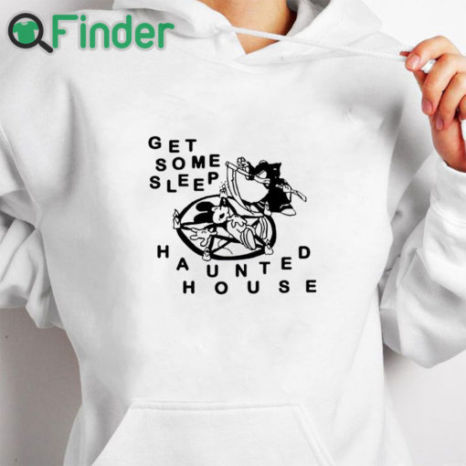 white hoodie Get Some Sleep Haunted House Shirt