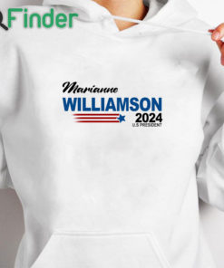 white hoodie Marianne Williamson 2024 US President Election T Shirt