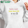 white hoodie Swiftie Math Super Bowl LVIII Shirt