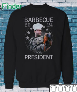 Sweatshirt Barbecue 2024 For President Shirt