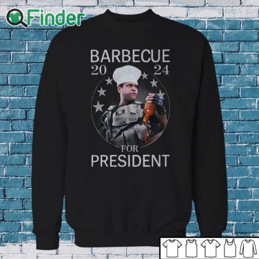 Sweatshirt Barbecue 2024 For President Shirt