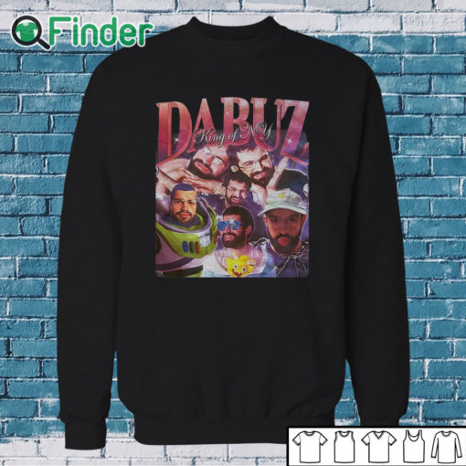 Sweatshirt Dabuz King Of My Shirt