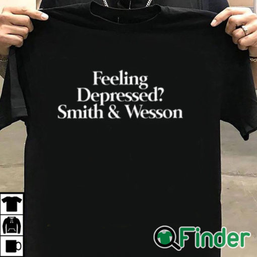 T shirt black Feeling Depressed Smith & Wesson Shirt