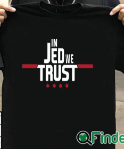 T shirt black In Jed We Trust Shirt