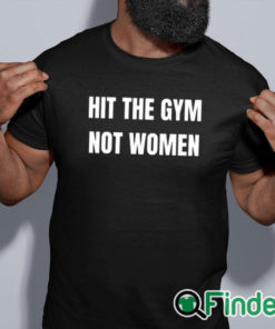 black shirt Hit The Gym Not Women Shirt