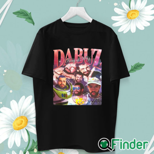 unisex T shirt Dabuz King Of My Shirt