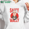 white hoodie Salty Wally Shirt